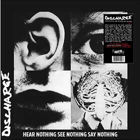 Discharge Hear See Say Limited Edition LP