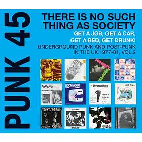 Diverse Punk 45: There Is No Such Thing As A Society Get Job, Car, Bed, Drunk! Underground And Post-Punk In The UK 1977-1981 Vol. 2 LP