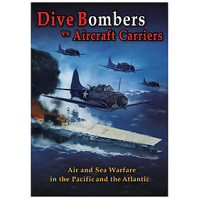 Dive Bombers Vs. Aircraft Carriers