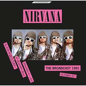 Nirvana The Broadcast 1991, October 31 Paramount Theatre Seattle LP