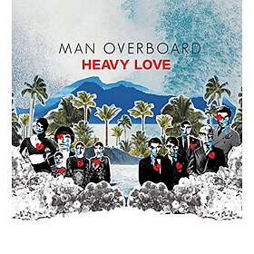 Man Overboard Heavy Love LP