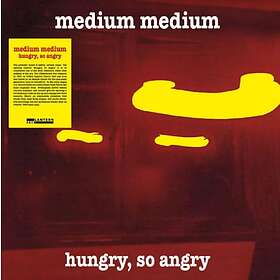 Medium Hungry, So Angry Limited Edition LP