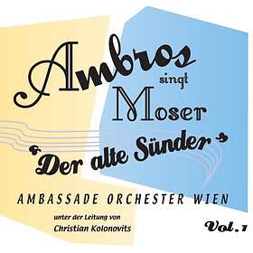 Wolfgang Ambros Singt Moser:"Der Alte Sünder" Limited Edition LP