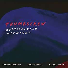 Thumbscrew Multicolored Midnight LP