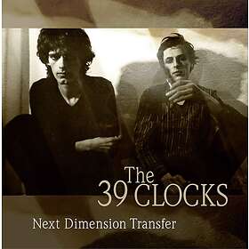 The 39 Clocks Dimension Transfer CD