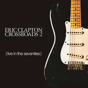 Eric Clapton Crossroads 2: Live In The Seventies CD