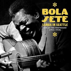 Bola Sete Samba In Seattle: Live At The Penthouse (1966-1968) CD