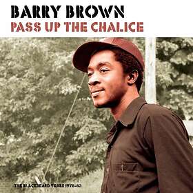Barry Brown Pass Up The Chalice LP