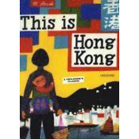Miroslav Sasek: This is Hong Kong