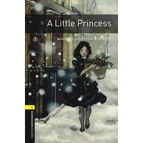 Frances Hodgson Burnett: Oxford Bookworms Library: Level 1:: A Little Princess