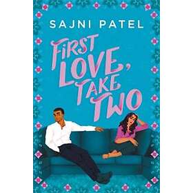 Sajni Patel: First Love, Take Two