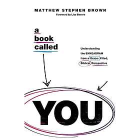 Matthew Stephen Brown: A Book Called YOU