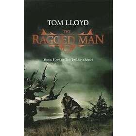 Tom Lloyd: The Ragged Man