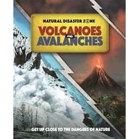 Ben Hubbard: Natural Disaster Zone: Volcanoes and Avalanches