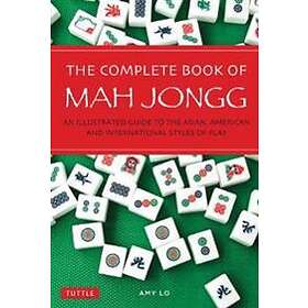 Amy Lo: The Complete Book of Mah Jongg