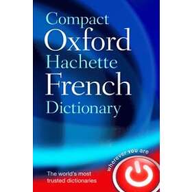 Oxford Languages: Compact Oxford-Hachette French Dictionary