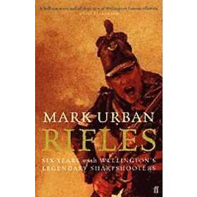 Mark Urban: Rifles