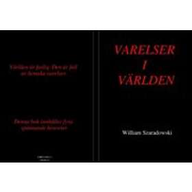 William Szaradowski: Varelser I Världen