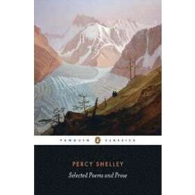 Percy Bysshe Shelley, Jack Donovan, Cian Duffy: Selected Poems and Prose