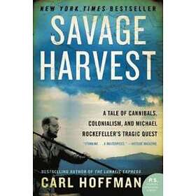 Carl Hoffman: Savage Harvest