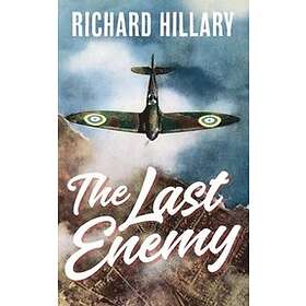 Richard Hillary: The Last Enemy