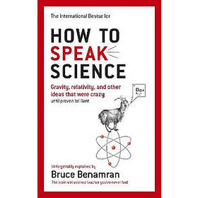 Bruce Benamran: How to Speak Science