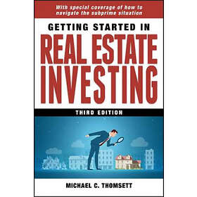 Michael C Thomsett: Getting Started in Real Estate Investing