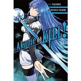 Takahiro, Tetsuya Tashiro: Akame ga KILL!, Vol. 9