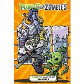 Paul Tobin, Tim Lattie: Plants Vs. Zombies: Garden Warfare Volume 2