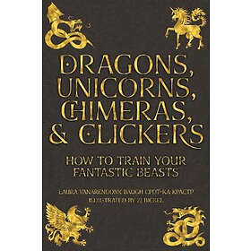 Laura Vanarendonk Baugh: Dragons, Unicorns, Chimeras, and Clickers