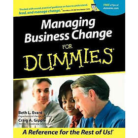 BL Evard: Managing Business Change For Dummies
