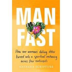 Natasha Scripture: Man Fast
