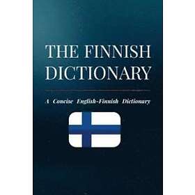Eetu Koskinen: The Finnish Dictionary: A Concise English-Finnish Dictionary