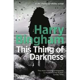 Harry Bingham: This Thing of Darkness