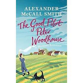 Best pris p Alexander McCall Smith The Good Pilot Peter