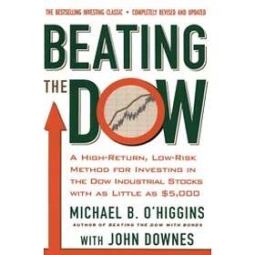 Michael B O'Higgins, John Downes: Beating The Dow Revised Edition