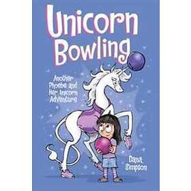 Dana Simpson: Unicorn Bowling