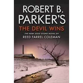 Reed Farrel Coleman, Robert B Parker: Robert B. Parker's The Devil Wins
