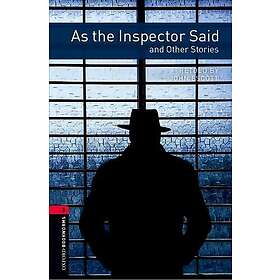 John Escott: Oxford Bookworms Library: Level 3:: As the Inspector Said and Other