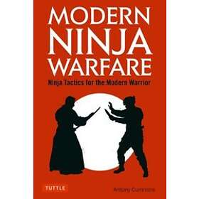 Antony Cummins: Modern Ninja Warfare
