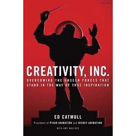 Ed Catmull, Amy Wallace: Creativity, Inc.