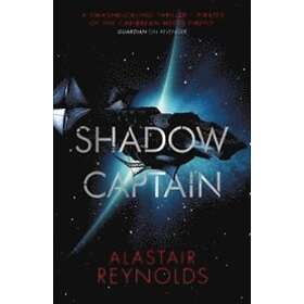 Alastair Reynolds: Shadow Captain