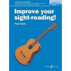 Paul Harris: Improve your sight-reading! Guitar Grades 1-3