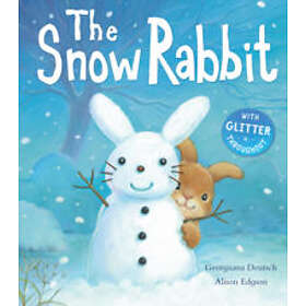 Georgiana Deutsch: The Snow Rabbit