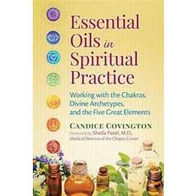 Candice Covington: Essential Oils in Spiritual Practice