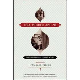Jean Said Makdisi: Teta, Mother and Me