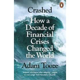 Adam Tooze: Crashed