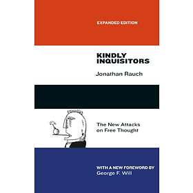Jonathan Rauch: Kindly Inquisitors