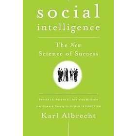 Karl Albrecht: Social Intelligence