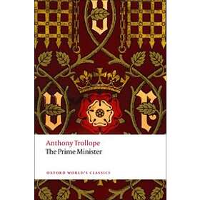 Anthony Trollope: The Prime Minister